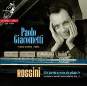 Gioacchino Rossini: Complete pianoworks (vol. 3) - Un petit Train de Plaisir